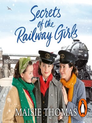 cover image of Secrets of the Railway Girls